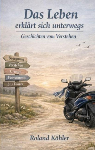 Das Leben erklärt sich unterwegs