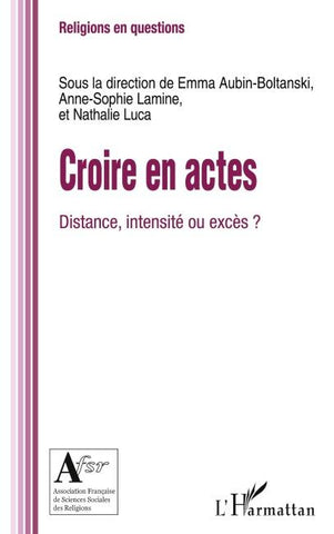 Croire en actes