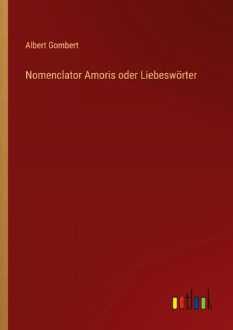 Nomenclator Amoris oder Liebeswörter