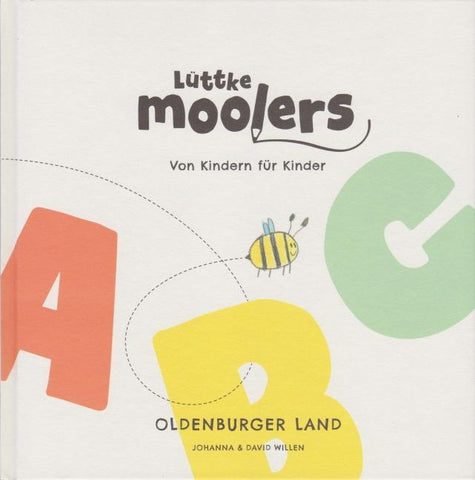 Lüttke Moolers - Von Kindern für Kinder