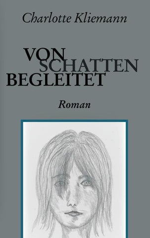 Von Schatten begleitet