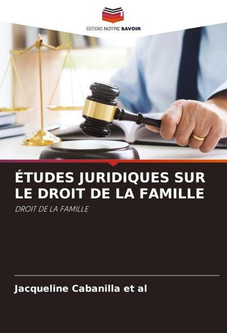 ÉTUDES JURIDIQUES SUR LE DROIT DE LA FAMILLE