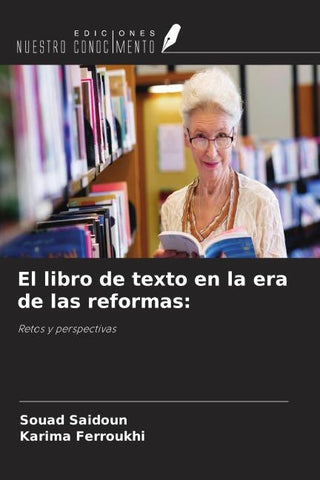 El libro de texto en la era de las reformas:
