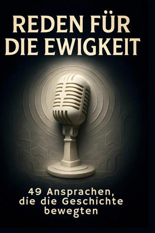 Reden für die Ewigkeit