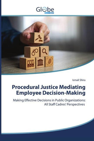 Procedural Justice Mediating Employee Decision-Making