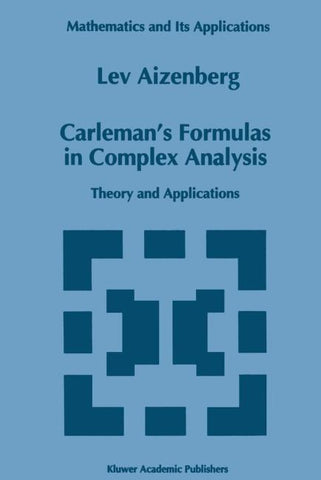 Carleman’s Formulas in Complex Analysis