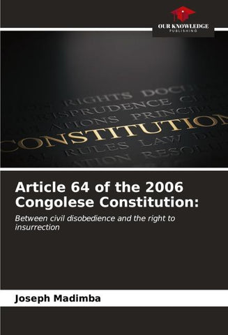 Article 64 of the 2006 Congolese Constitution:
