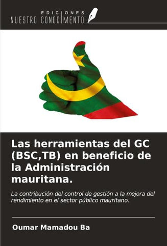 Las herramientas del GC (BSC,TB) en beneficio de la Administración mauritana.
