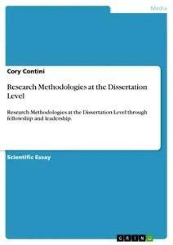 Research Methodologies at the Dissertation Level