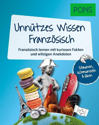 PONS Unnützes Wissen Französisch