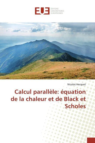 Calcul parallèle: équation de la chaleur et de Black et Scholes