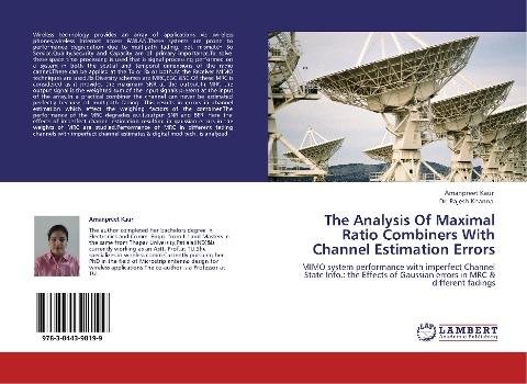 The Analysis Of Maximal Ratio Combiners With Channel Estimation Errors