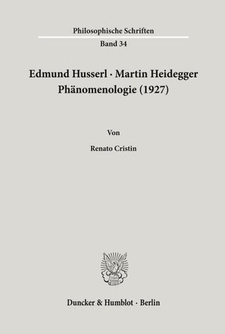 Edmund Husserl - Martin Heidegger: Phänomenologie (1927).
