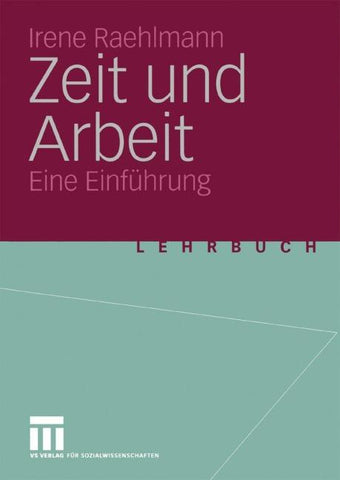 Zeit und Arbeit