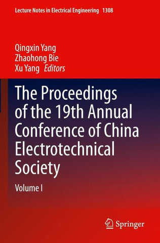 The Proceedings of the 19th Annual Conference of China Electrotechnical Society