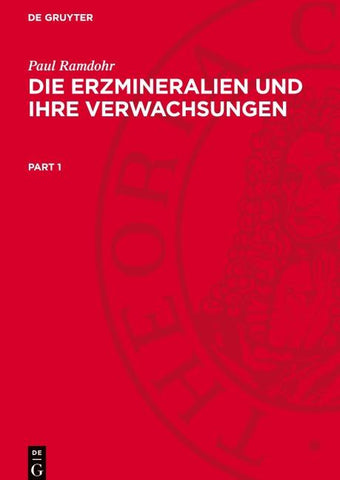 Die Erzmineralien und ihre Verwachsungen