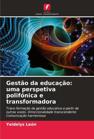 Gestão da educação: uma perspetiva polifónica e transformadora