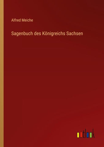 Sagenbuch des Königreichs Sachsen