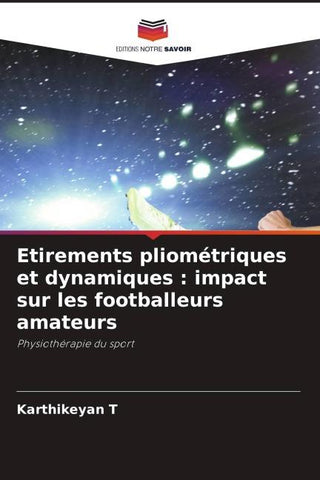 Etirements pliométriques et dynamiques : impact sur les footballeurs amateurs