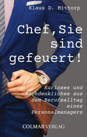 Chef, Sie sind gefeuert!
