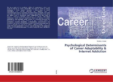 Psychological Determinants of Career Adaptability & Internet Addiction