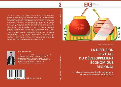 LA DIFFUSION SPATIALE DU DÉVELOPPEMENT ÉCONOMIQUE RÉGIONAL