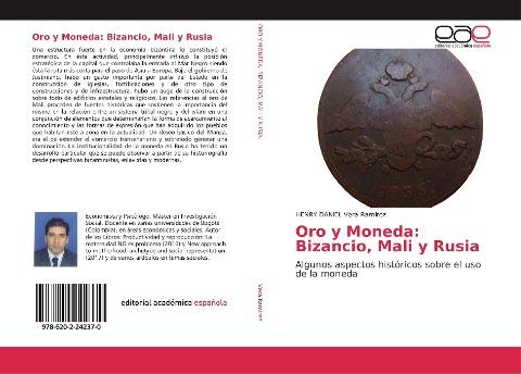 Oro y Moneda: Bizancio, Mali y Rusia