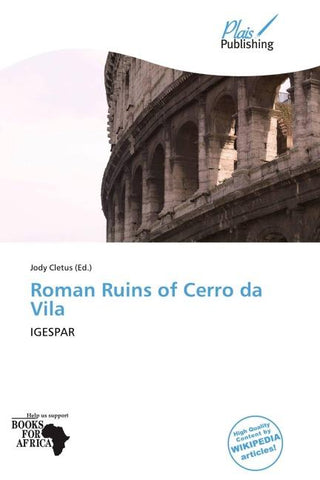 Roman Ruins of Cerro da Vila