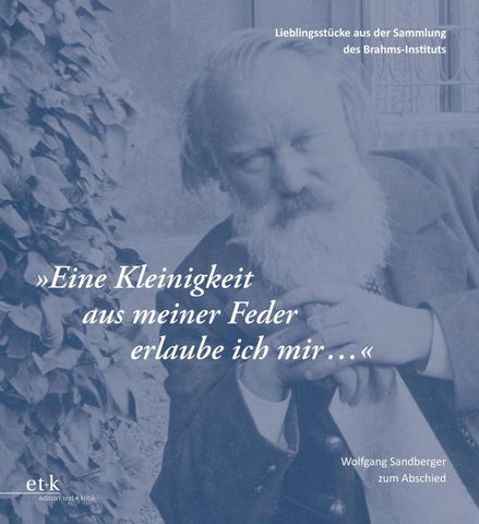 "Eine Kleinigkeit aus meiner Feder erlaube ich mir …"