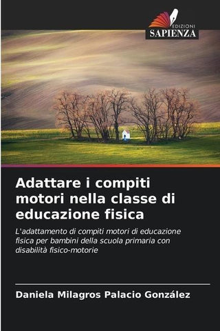 Adattare i compiti motori nella classe di educazione fisica