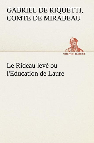 Le Rideau levé ou l'Education de Laure