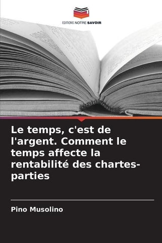 Le temps, c'est de l'argent. Comment le temps affecte la rentabilité des chartes-parties