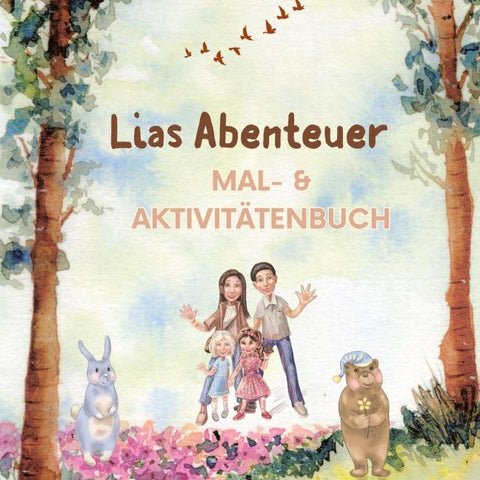 Malbuch - und Aktivitätenbuch -  Lias Abenteuer