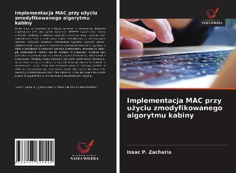 Implementacja MAC przy u¿yciu zmodyfikowanego algorytmu kabiny