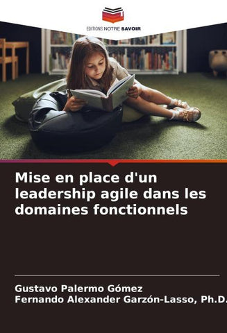 Mise en place d'un leadership agile dans les domaines fonctionnels