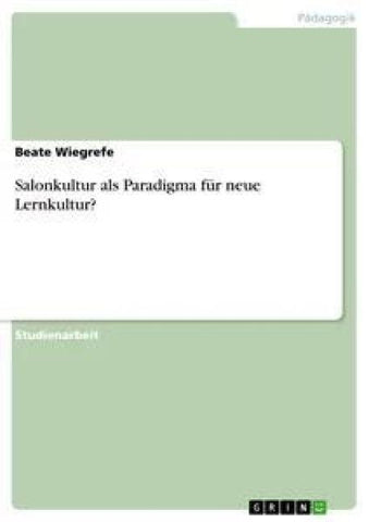 Salonkultur als Paradigma für neue Lernkultur?