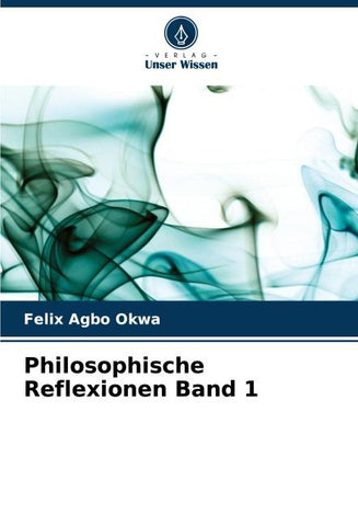 Philosophische Reflexionen Band 1