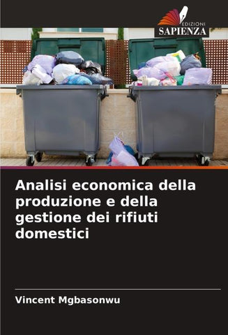 Analisi economica della produzione e della gestione dei rifiuti domestici