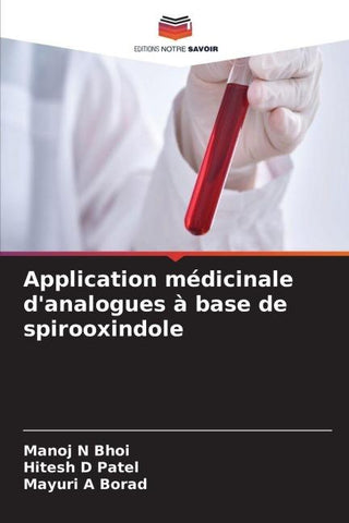 Application médicinale d'analogues à base de spirooxindole