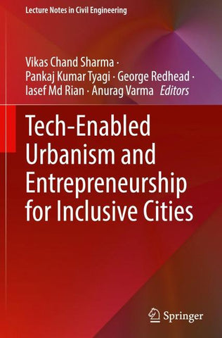 Tech-Enabled Urbanism and Entrepreneurship for Inclusive Cities