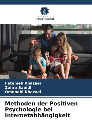 Methoden der Positiven Psychologie bei Internetabhängigkeit