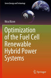 Optimization of the Fuel Cell Renewable Hybrid Power Systems
