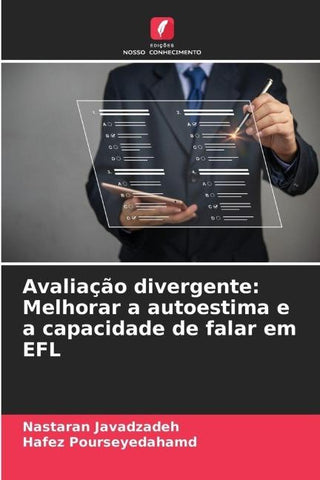Avaliação divergente: Melhorar a autoestima e a capacidade de falar em EFL