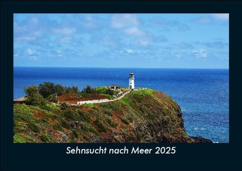 Sehnsucht nach Meer 2025 Fotokalender DIN A5
