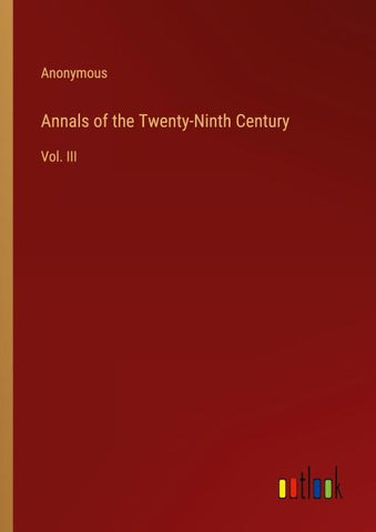 Annals of the Twenty-Ninth Century