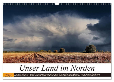 Unser Land im Norden (Wandkalender 2026 DIN A3 quer), CALVENDO Monatskalender