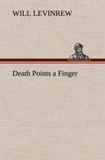 Death Points a Finger