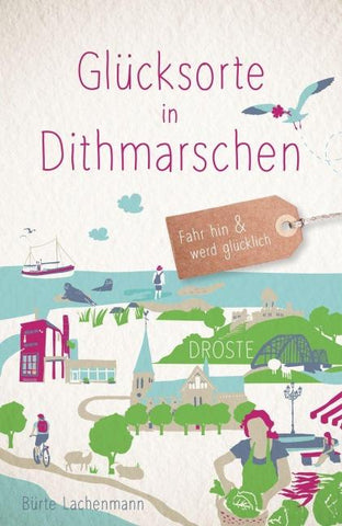 Glücksorte in Dithmarschen