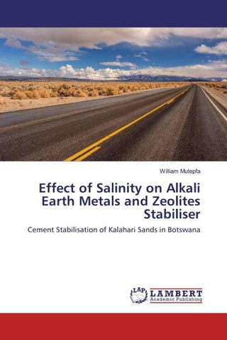 Effect of Salinity on Alkali Earth Metals and Zeolites Stabiliser