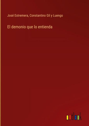 El demonio que lo entienda